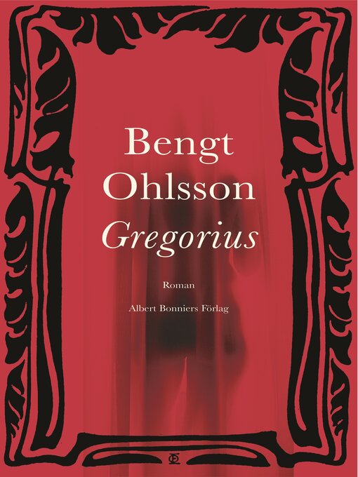 Title details for Gregorius by Bengt Ohlsson - Wait list